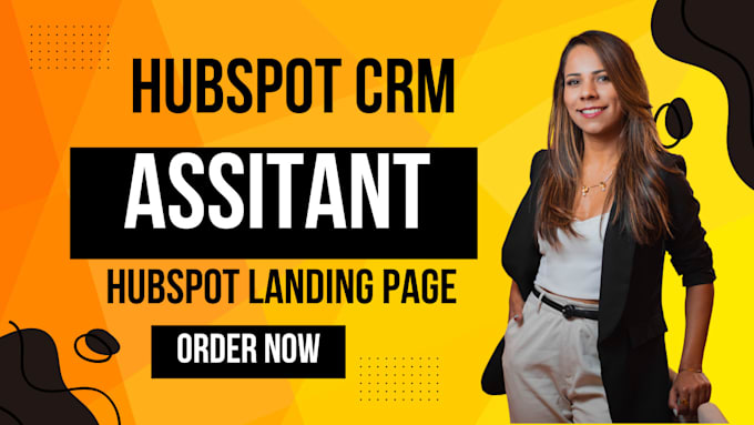 Gig Preview - Do hubspot crm automation assistant hubspot landing page hubspot workflow