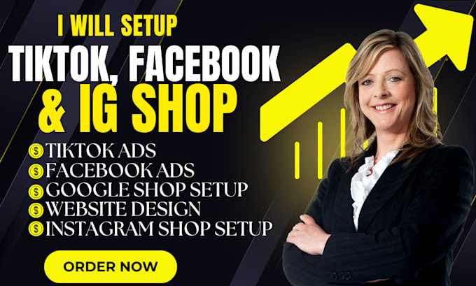 Bestseller - setup tiktok shop,ig shop,facebook shop,google shop,fb ad,tiktok ad,instagram ad