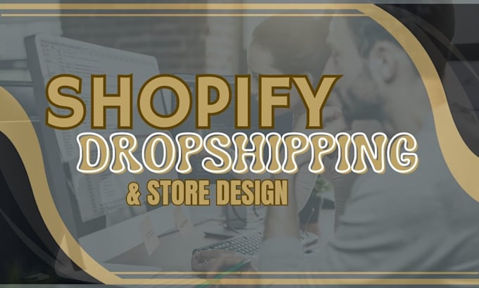 Bestseller - do shopify store development ecommerce website product research optimization