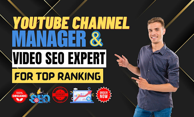 Bestseller - be youtube channel manager and organic video SEO expert