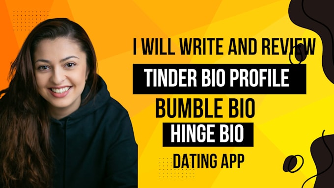 Gig Preview - Review and improve your online dating profile for tinder bio, hinge, bumble bio