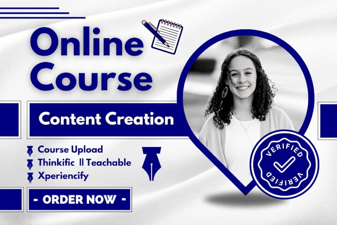 Gig Preview - Do online course content creation, course upload to thinkific teachable samcart