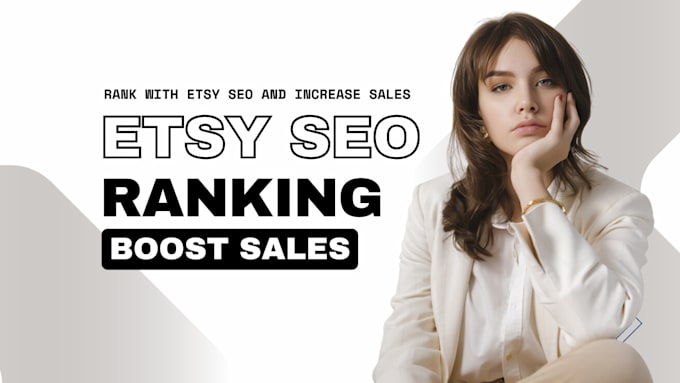 Gig Preview - Do etsy SEO to rank listings on page 1 and boost sales