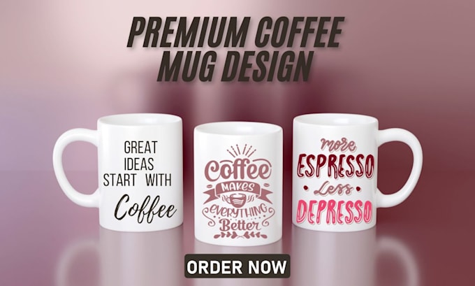 Gig Preview - Do custom mug coffee mug design print on demand new design