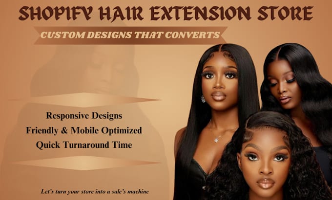 Gig Preview - Design hair extension shopify store hair extension website dropshipping store