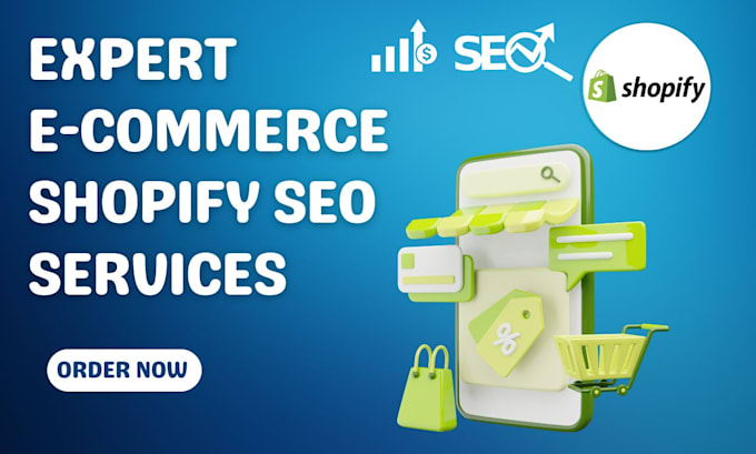 Gig Preview - Optimize shopify ecommerce store with expert ecommerce SEO services