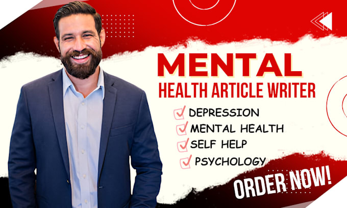 Gig Preview - Write mental health,depression, psychology, wellness, health and fitness article