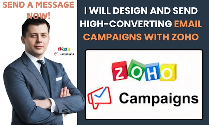 Gig Preview - Design and send high converting email campaigns with zoho campaign