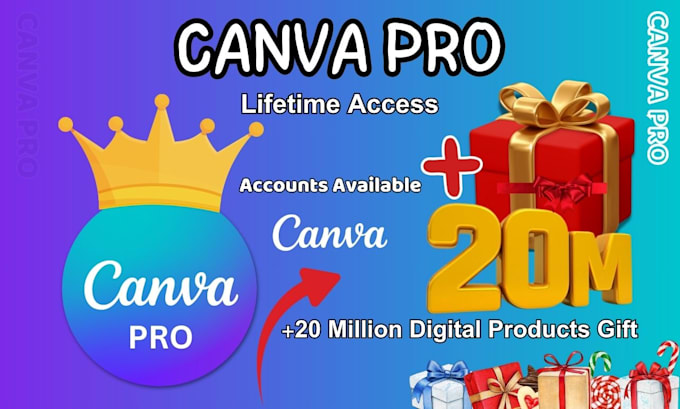 Gig Preview - Upgrade your canva account to pro  20 million digital products gift