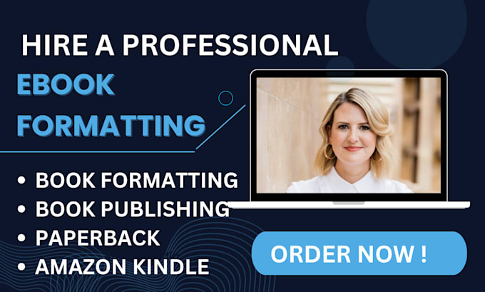 Gig Preview - Expertly format your book as an ebook and paperback and publish on amazon