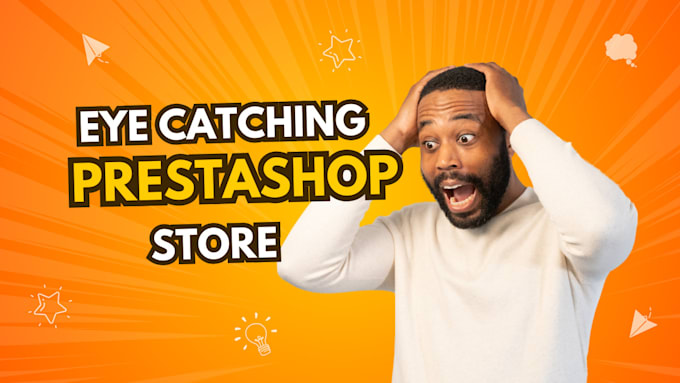 Bestseller - develop prestashop ecommerce, prestashop product upload, fix prestashop bugs