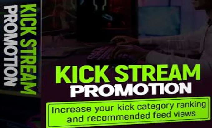 Gig Preview - Do kick channel promotion, viewers and chatters, kick follower