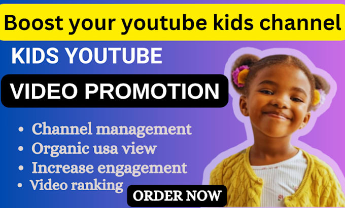 Gig Preview - Do kids youtube channel monetization, kids channel promotion, video SEO