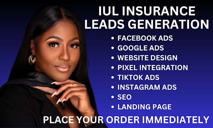 Gig Preview - Iul insurance leads insurance leads iul insurance facebook ad google ad video ad