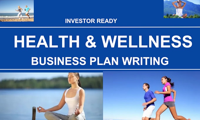 Bestseller - create an investor ready UK USA ca asia  health and  wellness business plan