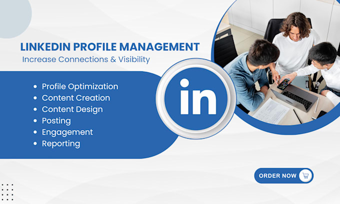 Gig Preview - Do linkedin profile optimization management increase connections visibility