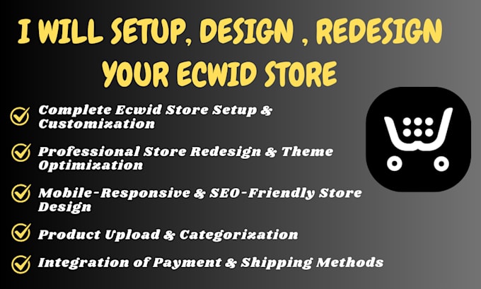 Gig Preview - Setup design and redesign your ecwid ecommerce store