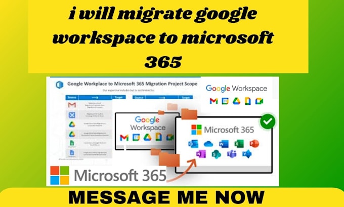 Gig Preview - Migrate google workspace to microsoft 365 seamlessly