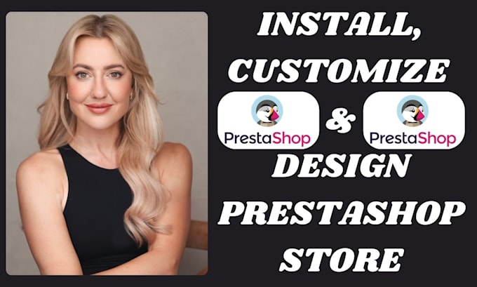 Bestseller - install, upgrade, customize, develop and design a professional prestashop store