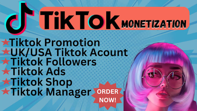 Gig Preview - Do tiktok monetization, tiktok followers, tiktok ads, create uk, USA account