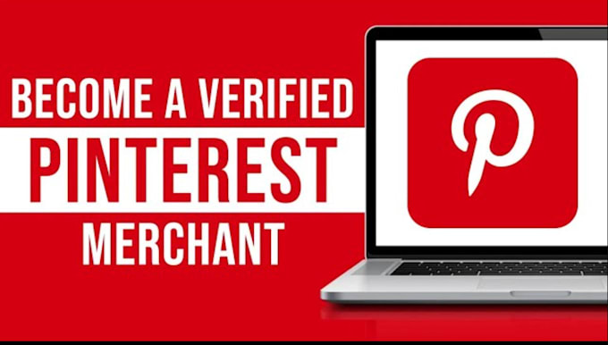 Bestseller - achieve pinterest verified merchant status catalog setup tag optimization