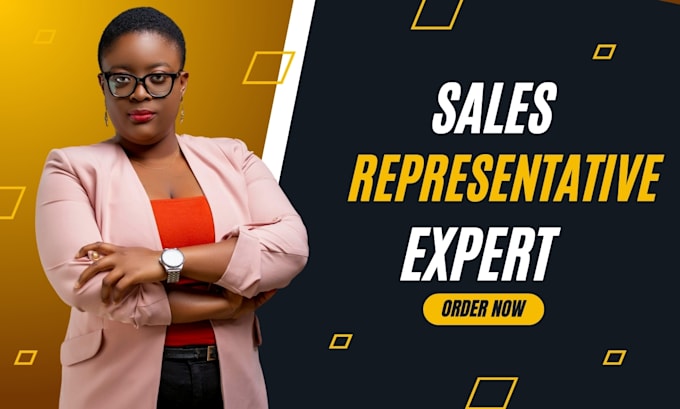 Gig Preview - Sales expert sales representative sales closer telemarketing virtual assistant