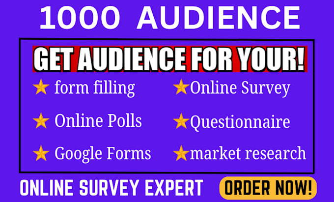 Bestseller - get over 1000 audience to fill online survey forms and polls or questionnaire