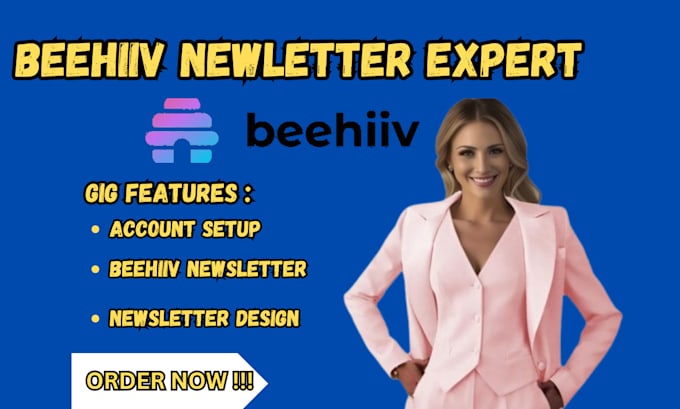 Gig Preview - Be your beehiiv manager make beehiiv newsletter beehiiv complete setup pages