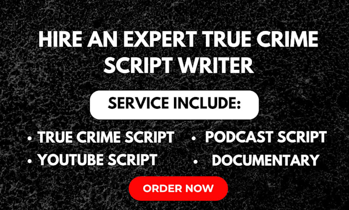 Gig Preview - Research and write an engaging true crime podcast, documentary or youtube script