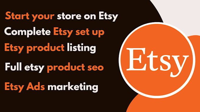 Gig Preview - Do etsy store creation,  set up,  etsy listing with marketing and SEO