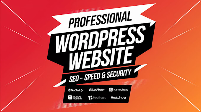 Gig Preview - Create professional wordpress  bluehost, namecheap, hostinger, and godaddy