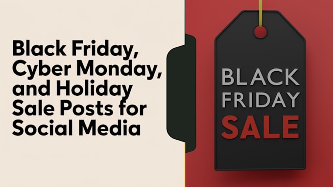 Gig Preview - Design eye catching black friday, cyber monday, and holiday sale posts