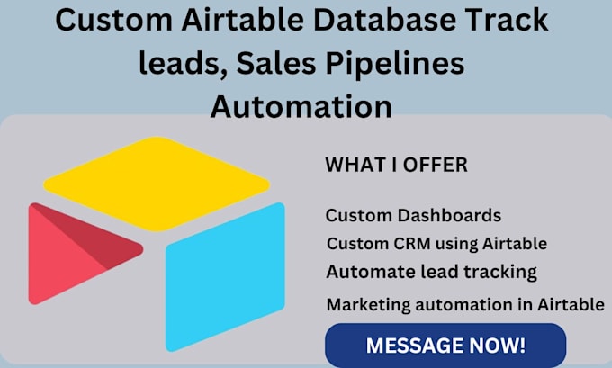 Gig Preview - Do custom airtable database track leads sales pipelines automation with airtable