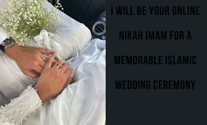 Gig Preview - Be your online nikah imam for a memorable islamic wedding ceremony