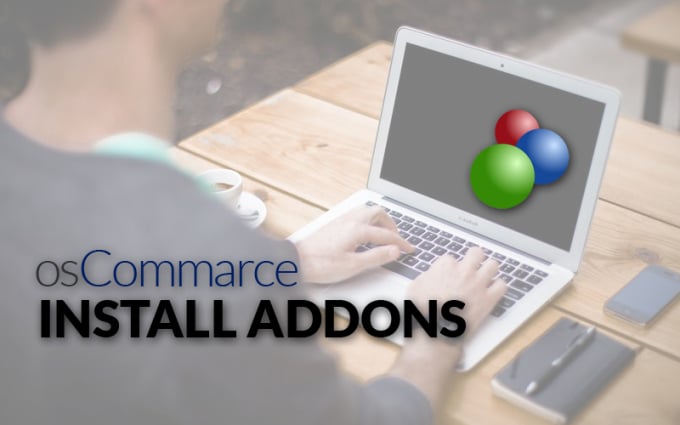 Gig Preview - Install oscommerce addons for you