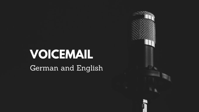 Gig Preview - Record a voicemail in german or english