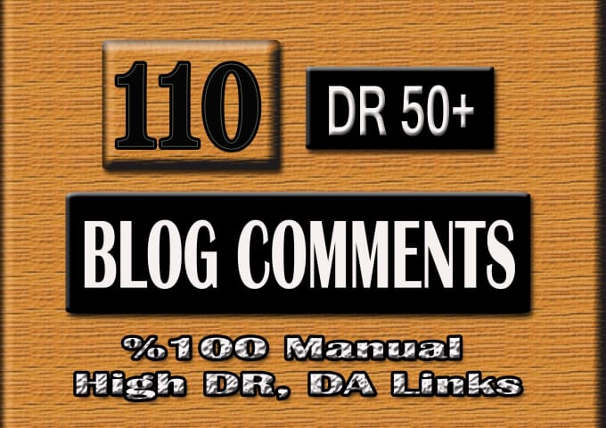 Gig Preview - Do 110 DR 50 powerful blog comments for seo ranking