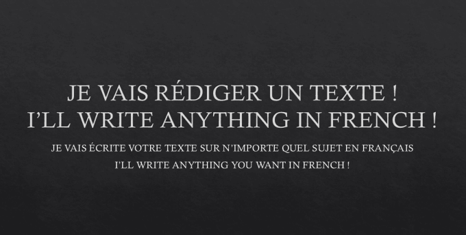 Gig Preview - Write a 500 words text in french on any subjects