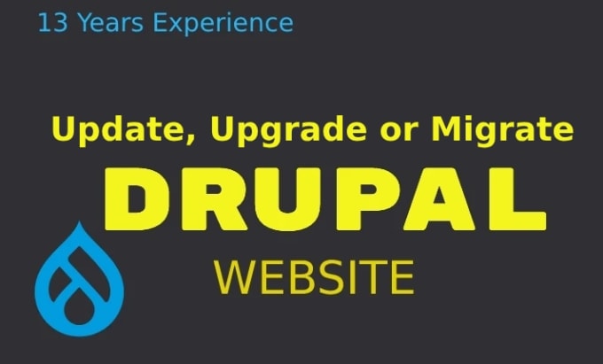 Gig Preview - Update, upgrade or migrate your drupal website