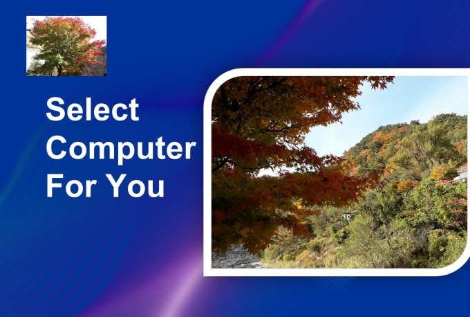 Gig Preview - Select computer for you