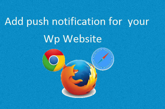 Gig Preview - Add push notification for your wp website