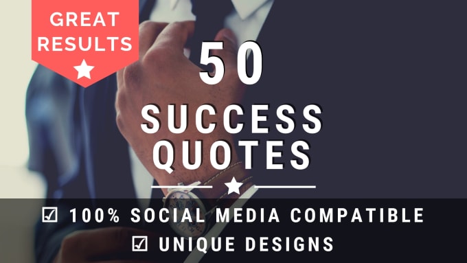 Gig Preview - Design 50 high quality success quotes