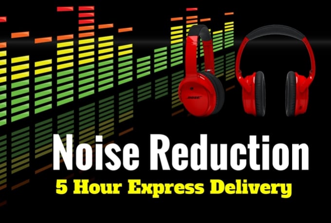 Professionally Noise Reduction Any Audio Or Video