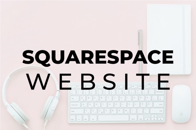 Gig Preview - Customize and create squarespace website from scratch