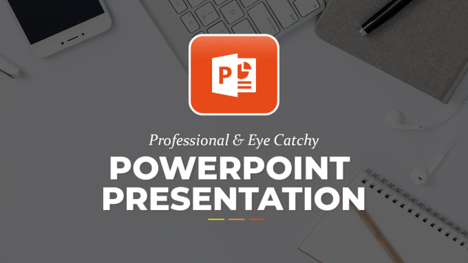 Gig Preview - Design a professional powerpoint presentation