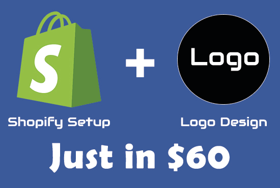 Gig Preview - Setup shopify dropshipping store and its logo