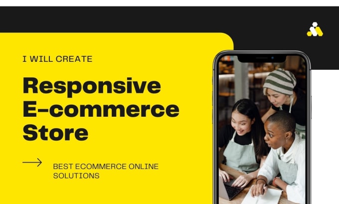 Gig Preview - Create a responsive ecommerce store for your brand