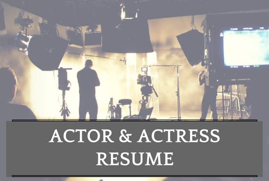 Gig Preview - Create a professional actor resume