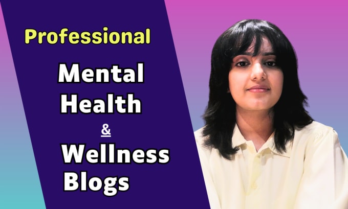 Gig Preview - Write SEO mental health and wellness blogs