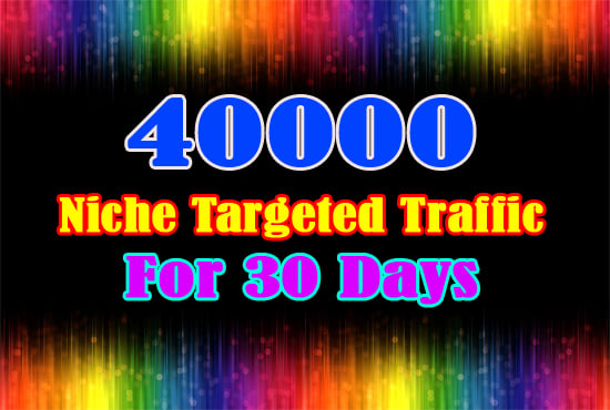 Gig Preview - Drive 40k niche targeted website traffic,visitors